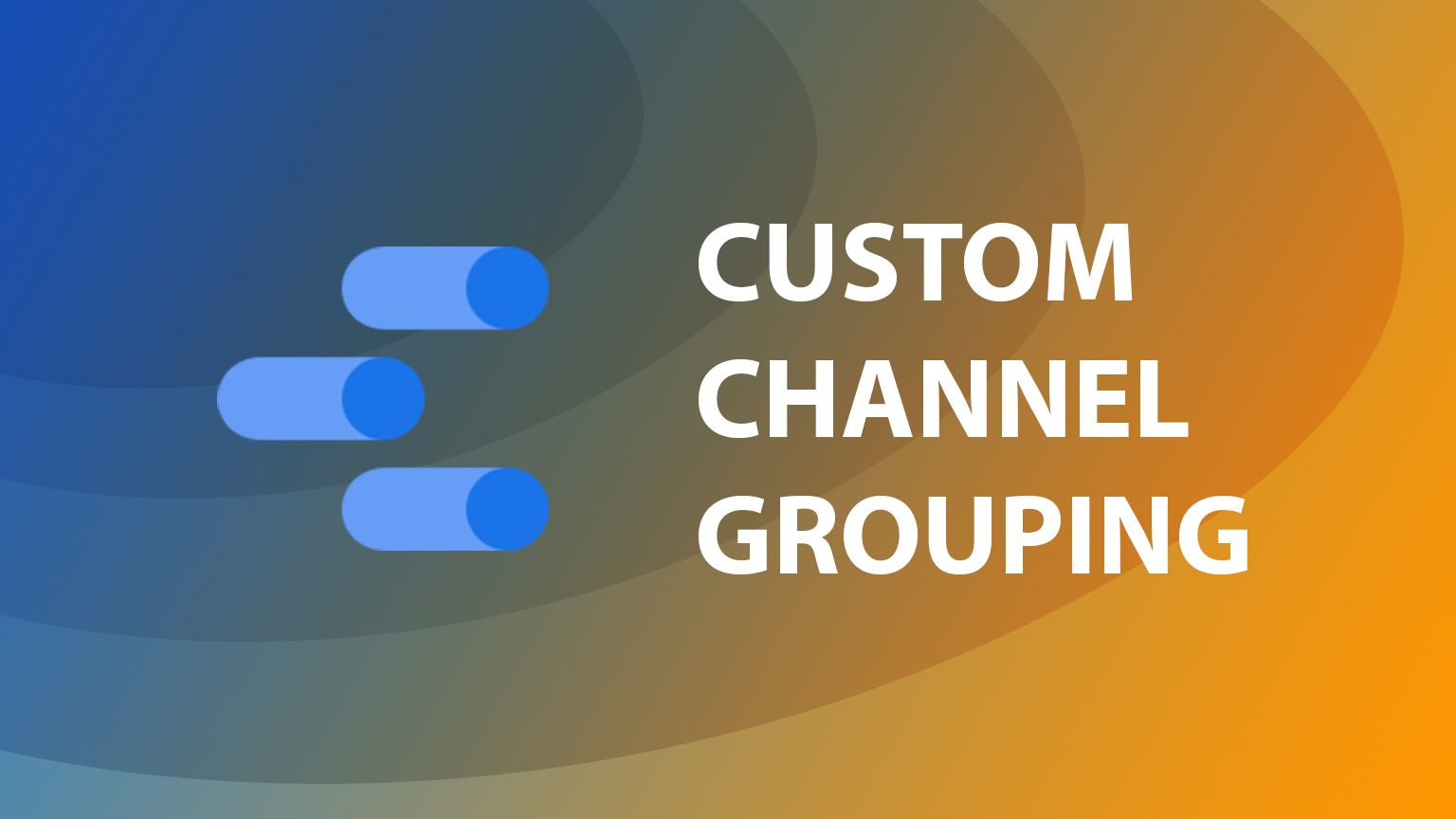 Data studio custom channel grouping title image