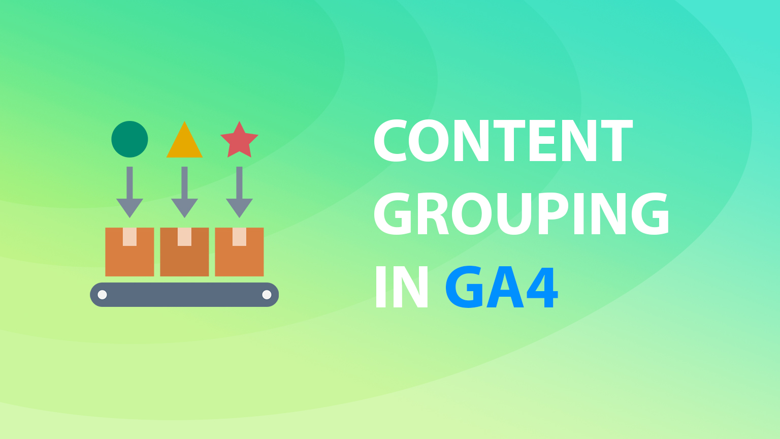 Content grouping in Google Analytics 4