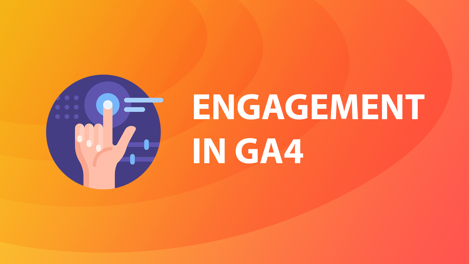 Engagement and Bounce rate in GA4 title image